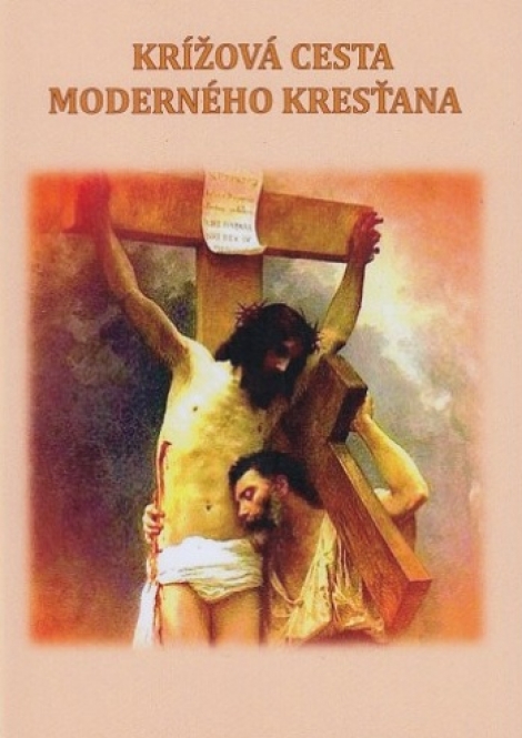 Krížová cesta moderného kresťana - 