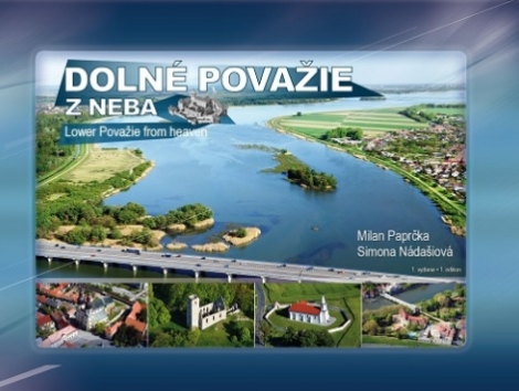 Dolné Považie z neba - Lower Považie from heaven