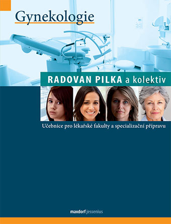 Gynekologie - Učebnice pro lékařské fakulty a specializační přípravu