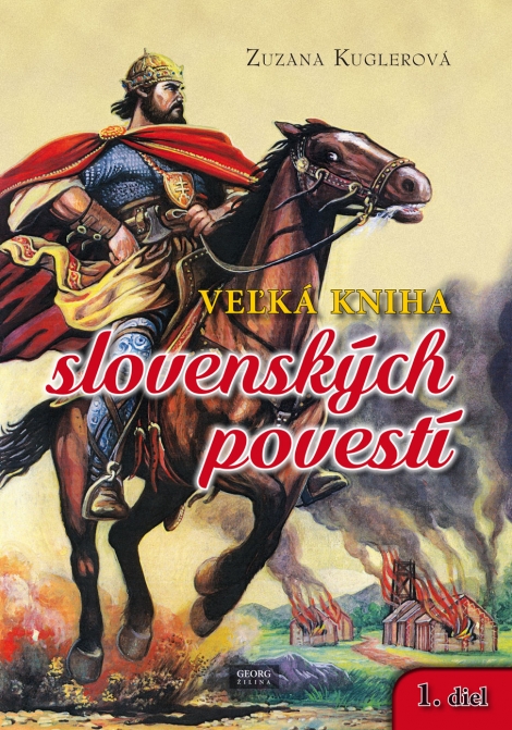 Veľká kniha slovenských povestí 1.diel - 