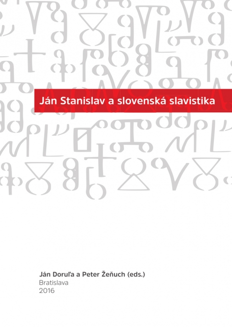 Ján Stanislav a slovenská slavistika - 