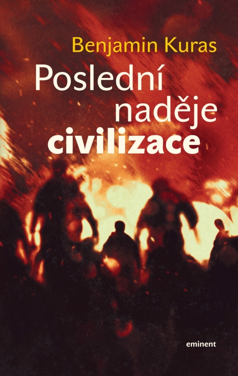 Poslední naděje civilizace - 