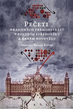 Pečeti hradiských premonstrátů v pozdním středověku a raném novověku - 