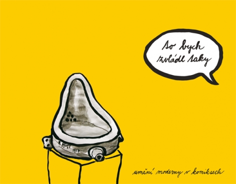To bych zvládl taky: umění moderny v komiksech - 