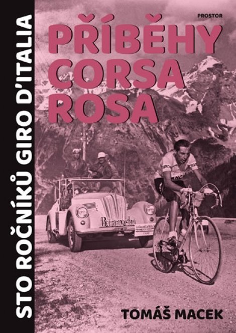 Příběhy Corsa rosa - Sto ročníků Giro d'Italia