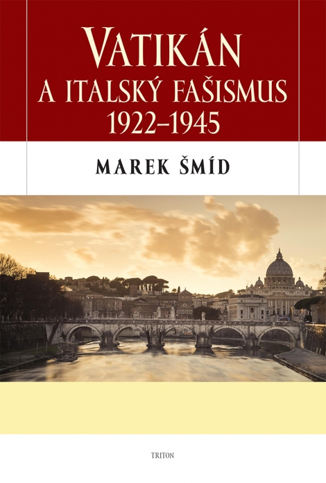 Vatikán a italský fašismus 1922-1945 - 
