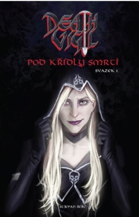 Death Vigil: Pod křídly smrti - Svazek 1