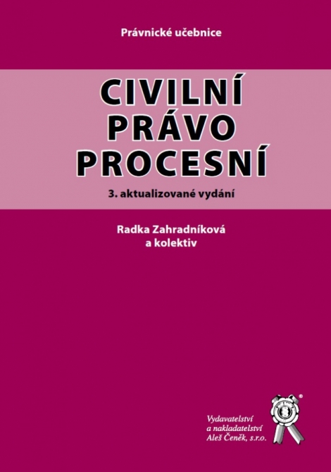 Civilní právo procesní (3. aktualizované vydání) - 