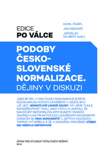 Podoby československé normalizace - Dějiny v diskuzi