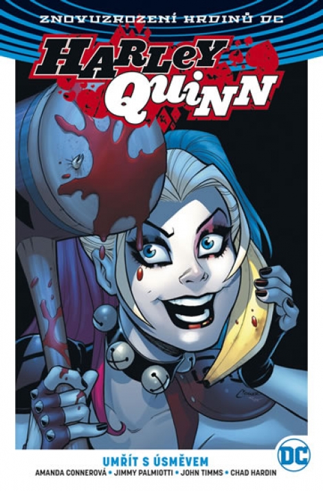 Harley Quinn 1: Umřít s úsměvem - Znovuzrození hrdinů DC