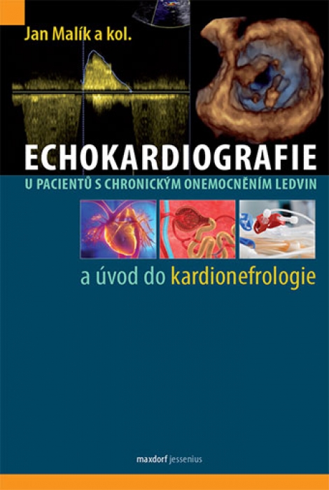 Echokardiografie u pacientů s chronickým onemocněním ledvin a úvod do kardionefrologie - 