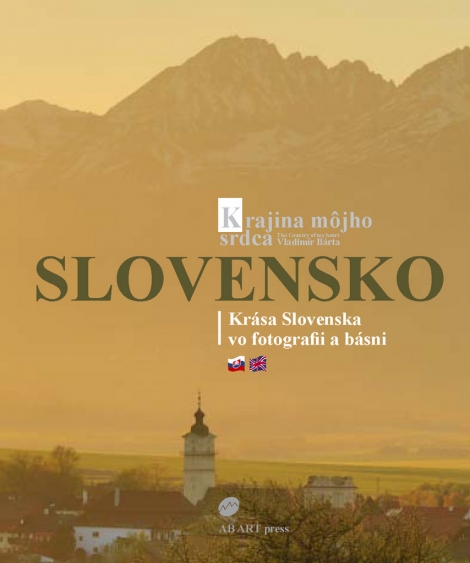 Slovensko - Krajina môjho srdca - Krása Slovenska vo fotografii a básni