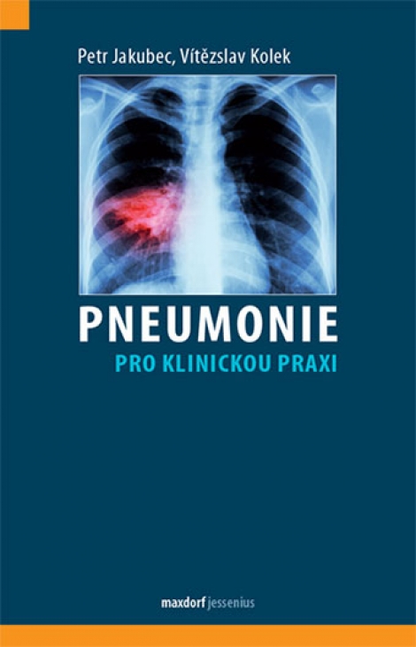 Pneumonie pro klinickou praxi - 