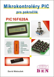 Mikrokontroléry PIC pro pokročilé - PIC 16F628A