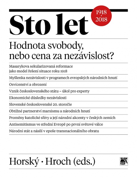 Sto let. Hodnota svobody, nebo cena za nezávislost? - 