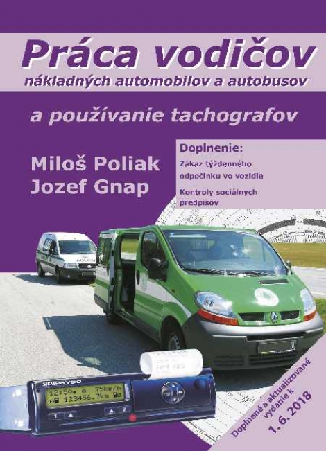 Práca vodičov nákladných automobilov a autobusov a používanie tachografov - 1.6.2018
