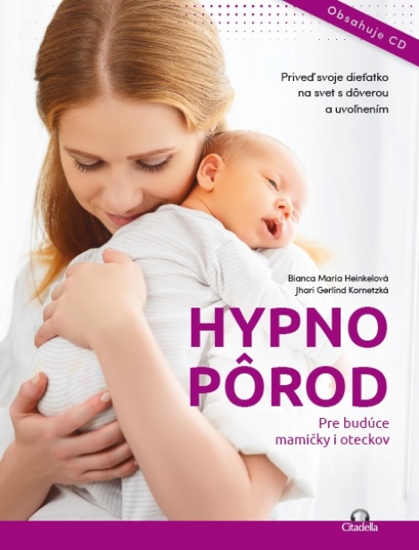 Hypnopôrod + CD - Pre budúce mamičky i oteckov