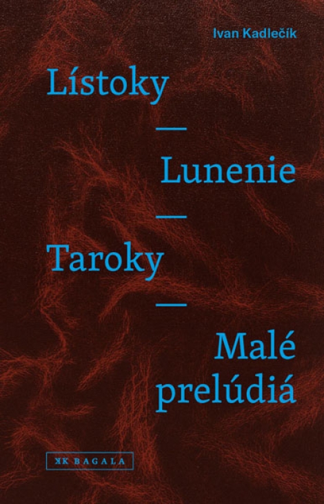 Lístoky - Lunenie - Taroky - Malé prelúdiá - 