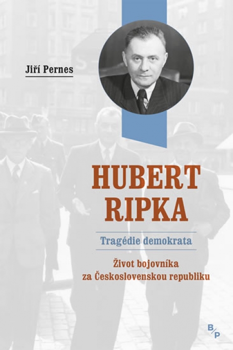 Hubert Ripka.Tragédie demokrata - Jiří Pernes