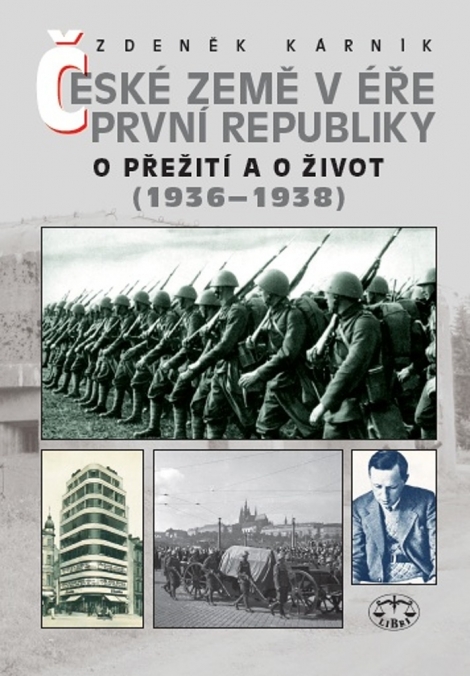 České země v éře První republiky (1936-1938) - O přežití a o život