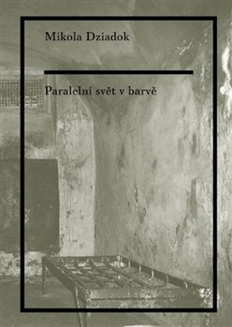 Paralelní svět v barvě - 