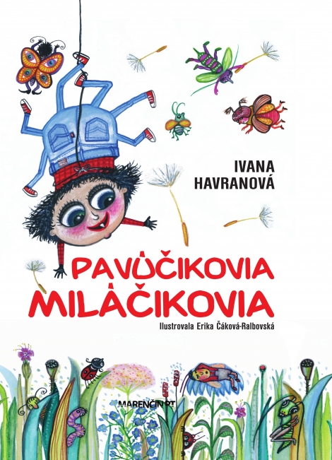 Pavúčikovia miláčikovia - 