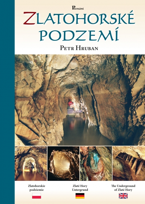 Zlatohorské podzemí - 
