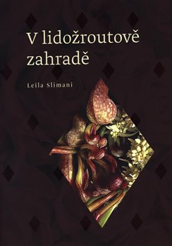 V lidožroutově zahradě - 