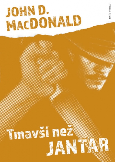 Tmavší než jantar - Travis McGee 7