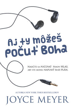 Aj ty môžeš počuť Boha - Naučte sa počúvať Pánov hlas, aby ste mohli naplniť Boží plán.