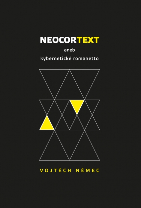 Neocortext - aneb kybernetické romanetto