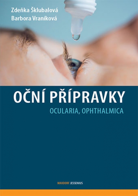 Oční přípravky - Ocularia, Ophthalmica