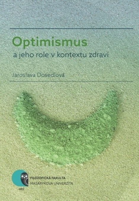 Optimismus a jeho role v kontextu zdraví - 