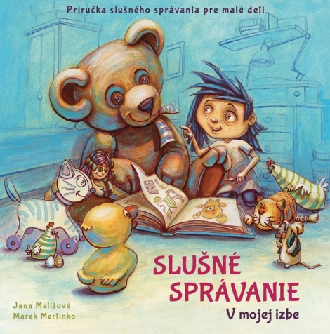 Slušné správanie - V mojej izbe - Príručka slušného správania pre malé deti (2-4 roky)