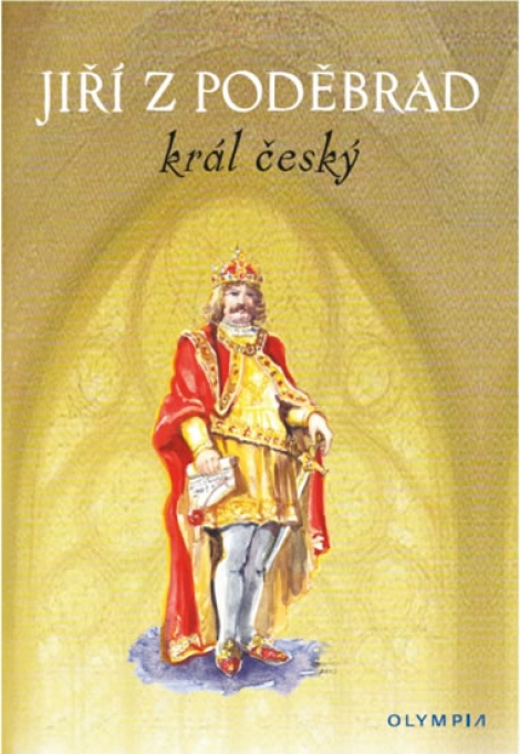 Jiřího z Poděbrad král český - 