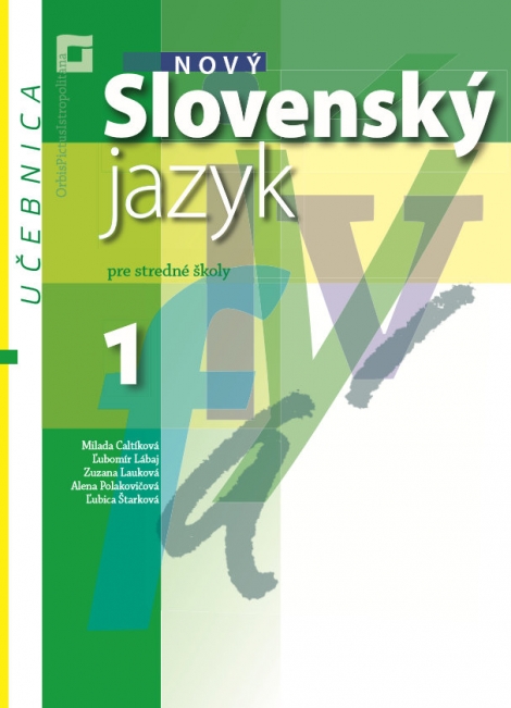 Nový Slovenský jazyk 1 pre stredné školy (učebnica) - 