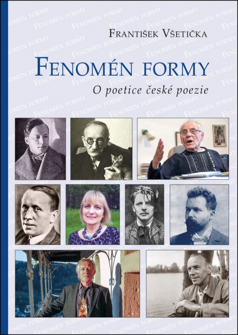 Fenomén formy - O poetice české poezie