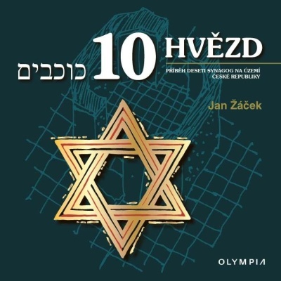 10 hvězd - Příběh deseti synagog na území České republiky