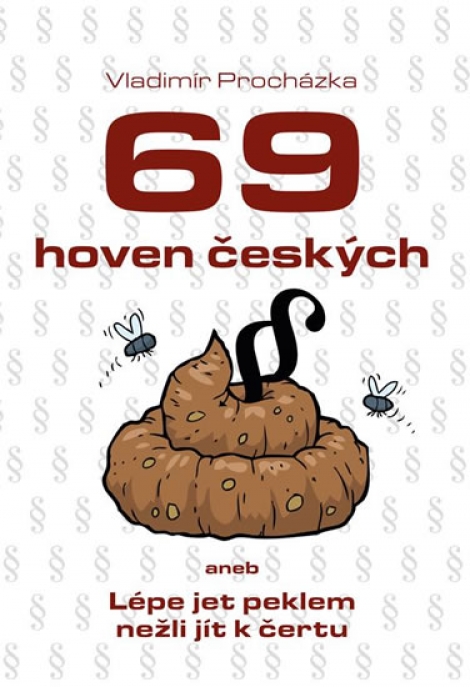 69 hoven českých aneb Lépe jet peklem nežli jít k čertu - 