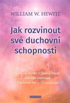Jak rozvinout své duchovní schopnosti - 