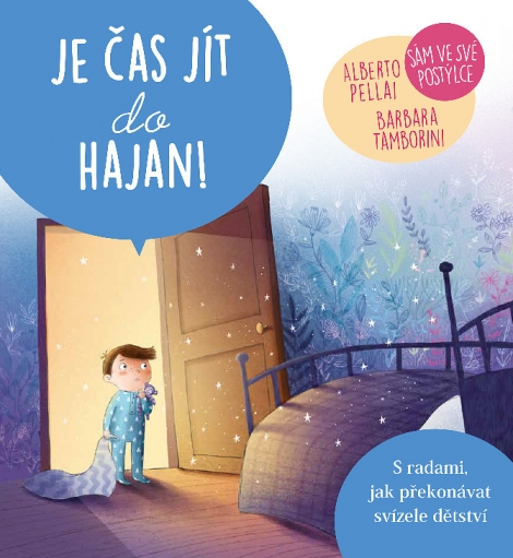 Je čas jít do hajan! - S radami, jak překonávat svízele dětství