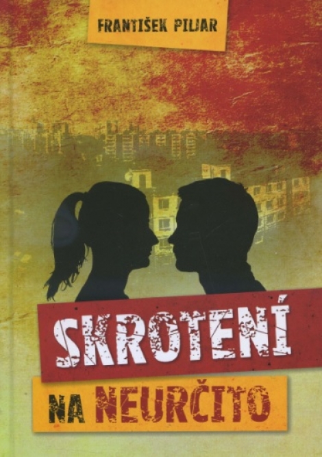 Skrotení na neurčito - 