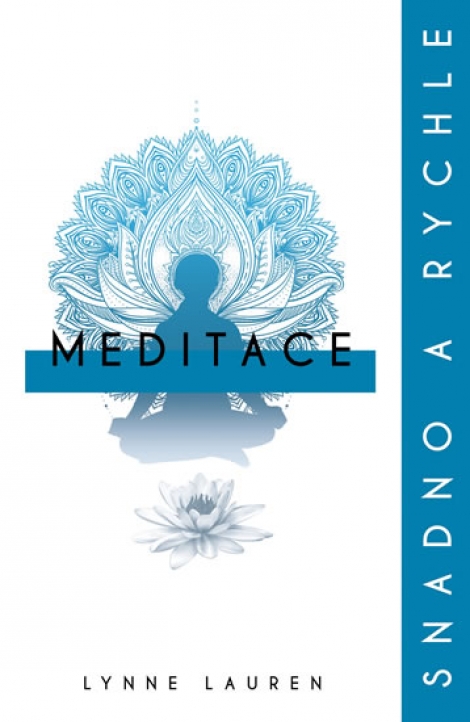 Meditace: snadno a rychle - 