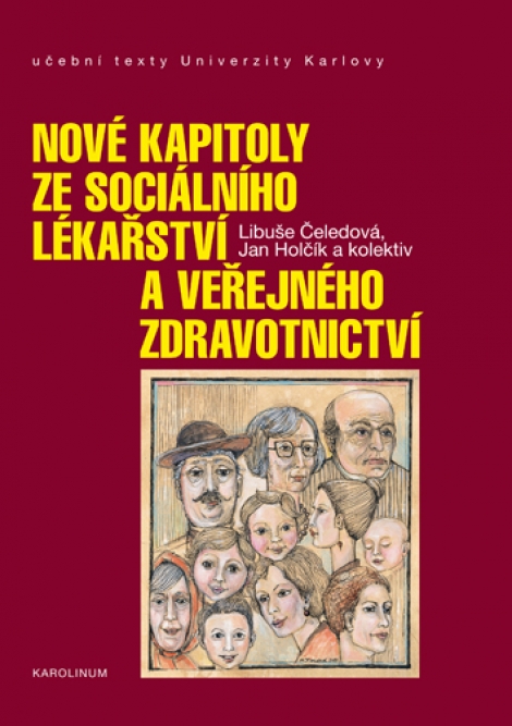 Nové kapitoly ze sociálního lékařství a veřejného zdravotnictví - 