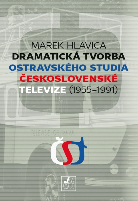 Dramatická tvorba ostravského studia Československé televize (19551991) - 