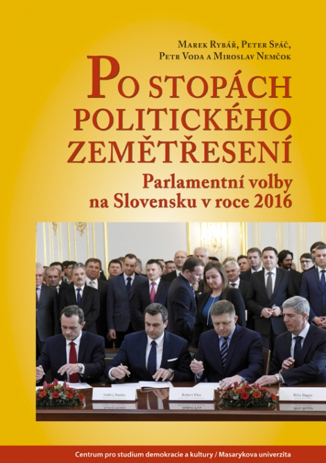 Po stopách politického zemětřesení - Parlamentní volby na Slovensku v roce 2016