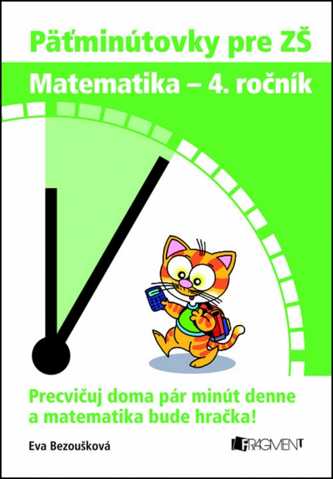 Matematika - 4. ročnik - Päťminútovky pre ZŠ