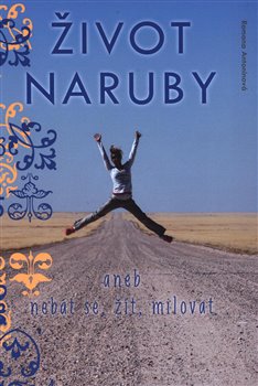 Život naruby - Romana Antonínová
