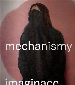 Mechanismy imaginace - 