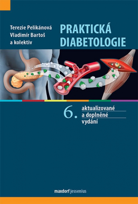 Praktická diabetologie - 6. aktualizované a doplněné vydání
